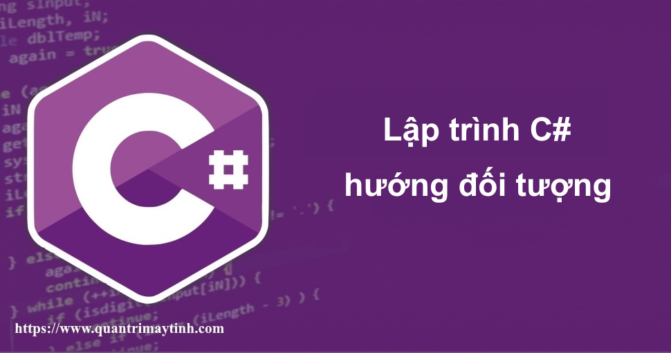 Lập trình C# hướng đối tượng