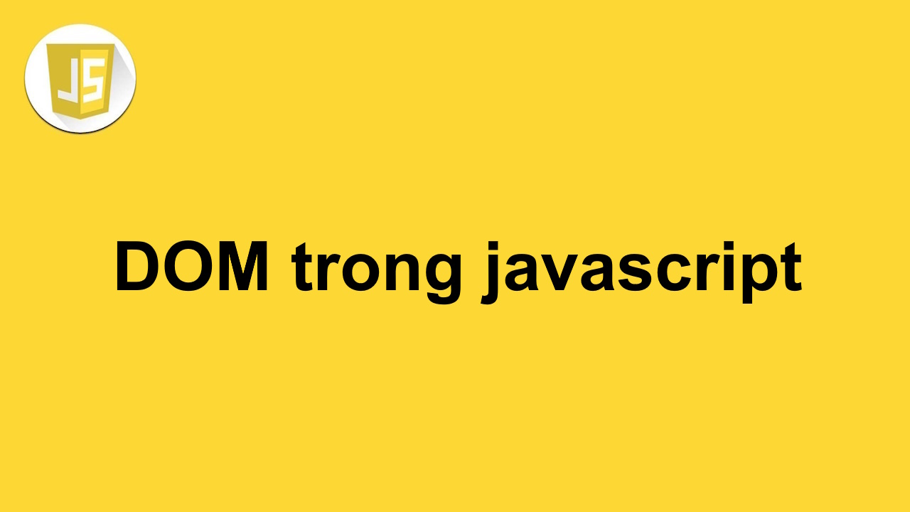 DOM trong javascript