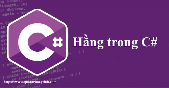 Hằng trong C#