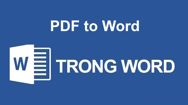 Chuyển đổi file PDF sang file Word